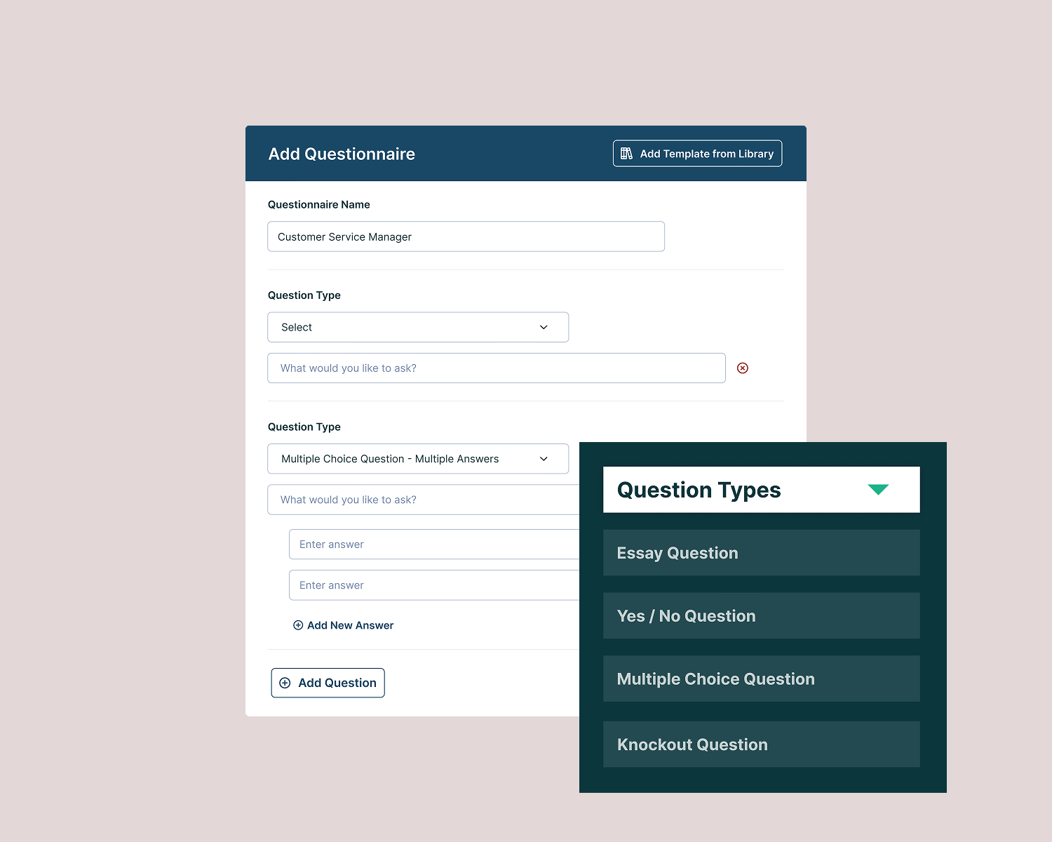 Custom Questionnaires